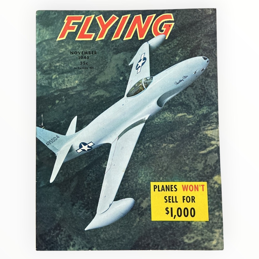 Flying Magazine November 1945 Lockheed Shooting Star WWII Aviation The Hump
